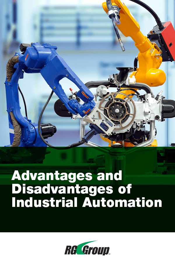 Advantages and disadvantages of industrial automation