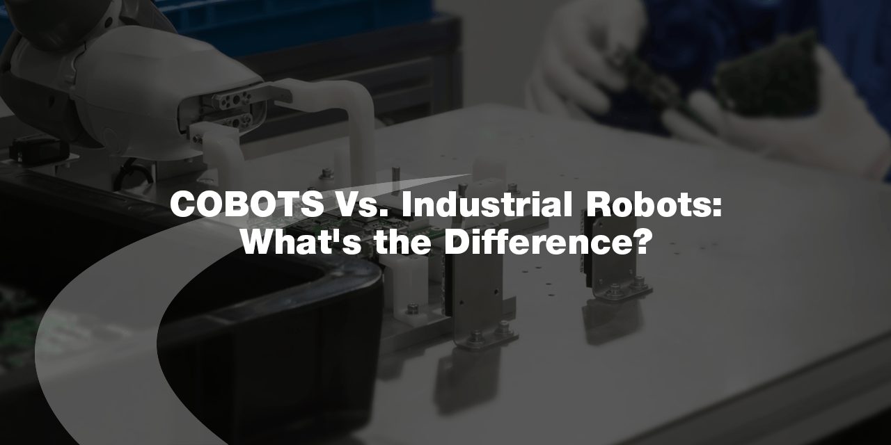 cobots vs industrial robots: what's the difference?